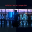 This Image Depicts Building Trust in the Age of AI