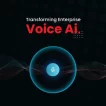 This Image Depicts Transforming Enterprise Voice AI